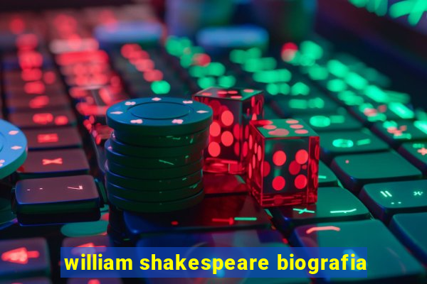 william shakespeare biografia